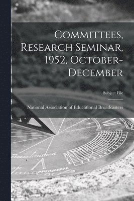 Committees, Research Seminar, 1952, October-December 1