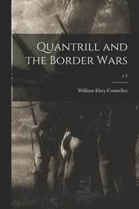 bokomslag Quantrill and the Border Wars; c.1