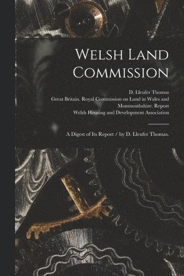 Welsh Land Commission 1