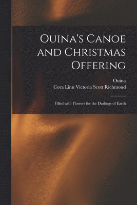 Ouina's Canoe and Christmas Offering 1