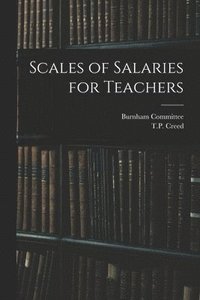bokomslag Scales of Salaries for Teachers