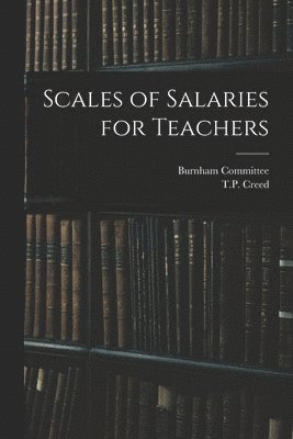 bokomslag Scales of Salaries for Teachers