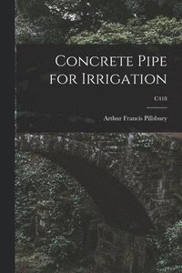 bokomslag Concrete Pipe for Irrigation; C418