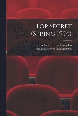 Top Secret (Spring 1954) 1