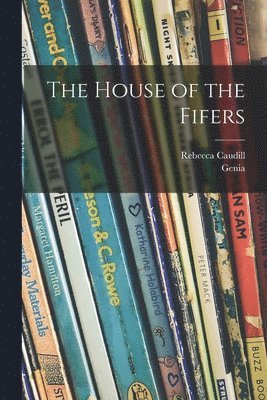 bokomslag The House of the Fifers