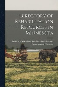 bokomslag Directory of Rehabilitation Resources in Minnesota