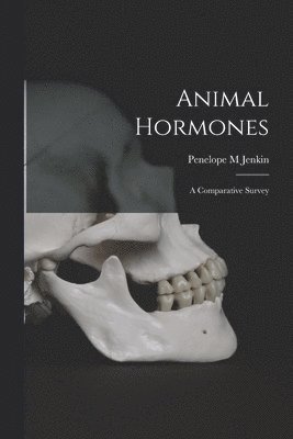 Penelope M. Jenkin, Penelope M Jenkin - Animal Hormones; a Comparative Survey, Häftad