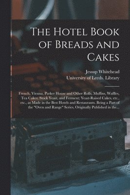 bokomslag Hotel Book of Breads and Cakes