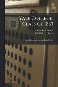 bokomslag Yale College, Class of 1833