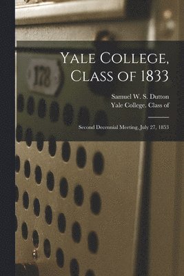 Yale College, Class of 1833 1