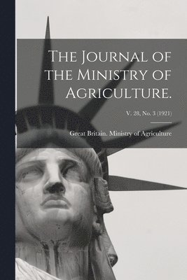 bokomslag Journal of the Ministry of Agriculture.; v. 28, no. 3 (1921)