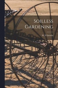 bokomslag Soilless Gardening