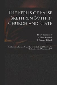 bokomslag The Perils of False Brethren Both in Church and State
