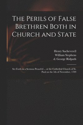 bokomslag Perils of False Brethren Both in Church and State