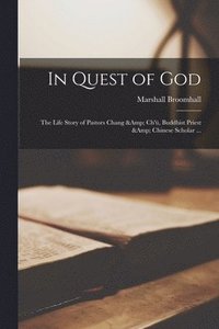 bokomslag In Quest of God