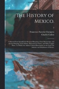bokomslag The History of Mexico.