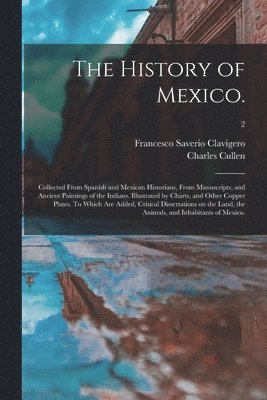 bokomslag The History of Mexico.