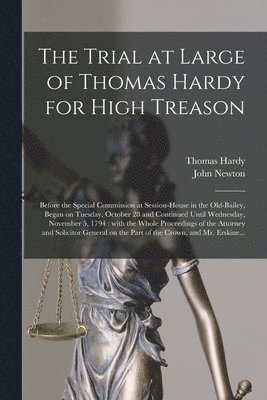 bokomslag The Trial at Large of Thomas Hardy for High Treason