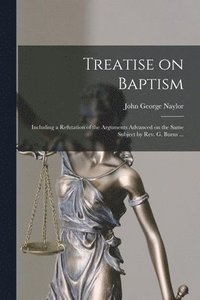 bokomslag Treatise on Baptism [microform]