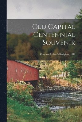 Old Capital Centennial Souvenir 1