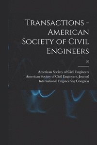 bokomslag Transactions - American Society of Civil Engineers; 20