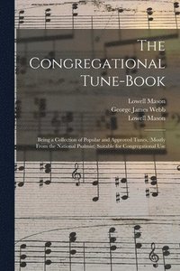 bokomslag The Congregational Tune-book