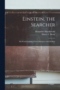 bokomslag Einstein, the Searcher