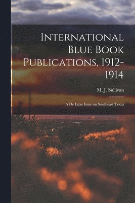 bokomslag International Blue Book Publications, 1912-1914