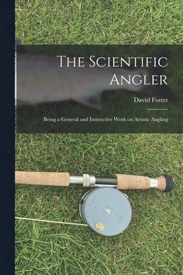 The Scientific Angler 1