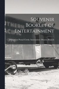 bokomslag Souvenir Booklet of Entertainment [microform]