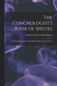 bokomslag The Conchologist's Book of Species