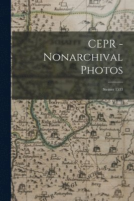 bokomslag CEPR - Nonarchival Photos