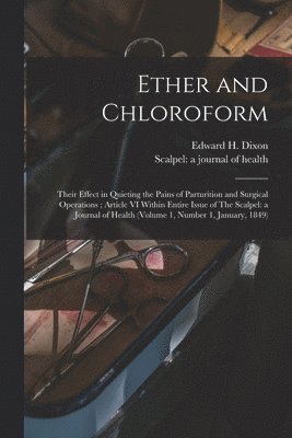 Ether and Chloroform 1