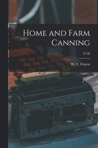 bokomslag Home and Farm Canning; C158