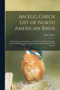 bokomslag An Egg Check List of North American Birds [microform]