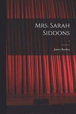 bokomslag Mrs. Sarah Siddons; 1