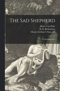 bokomslag The Sad Shepherd