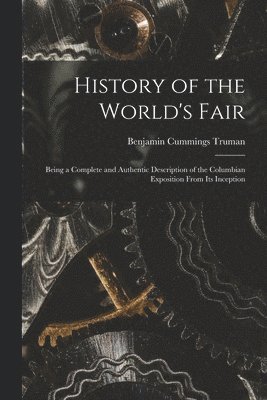 History of the World's Fair