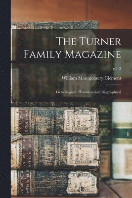 bokomslag Turner Family Magazine