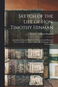bokomslag Sketch of the Life of Hon. Timothy Hinman