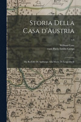 Storia Della Casa D'Austria 1