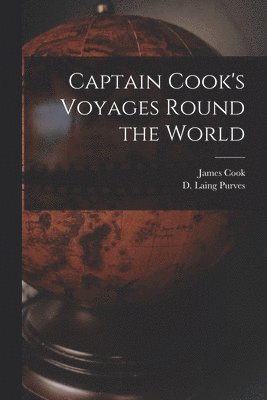 Captain Cook's Voyages Round the World [microform] 1