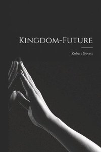 bokomslag Kingdom-future