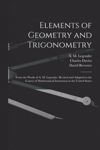 bokomslag Elements of Geometry and Trigonometry