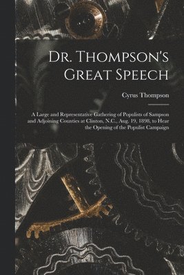 bokomslag Dr. Thompson's Great Speech