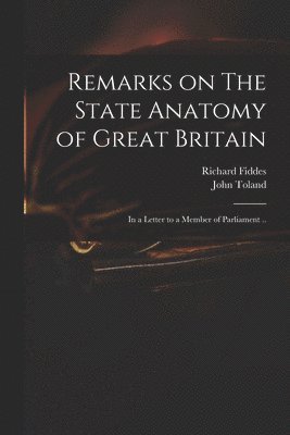 Remarks on The State Anatomy of Great Britain 1