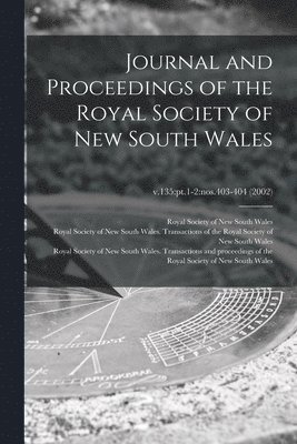 Royal Society of New South Wales, Royal Society of New South Wales Tra - Journal and Proceedings of the Royal Society of New South Wales; v.135, Häftad