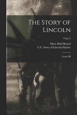 bokomslag Story of Lincoln