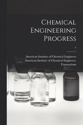Chemical Engineering Progress; 4 1