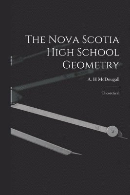 bokomslag Nova Scotia High School Geometry